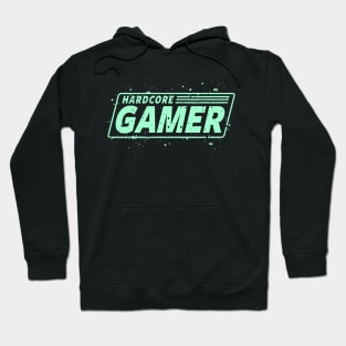 GAMING - GAMER - HARDCORE GAMER Hoodie